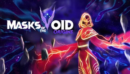 Masks of the Void: Origins