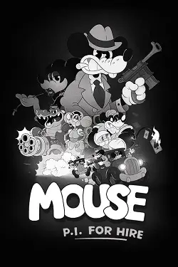 MOUSE: P.I. For Hire