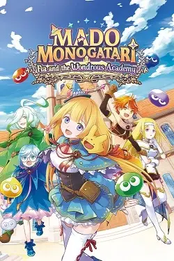 MADO MONOGATARI: Fia and the Wondrous Academy