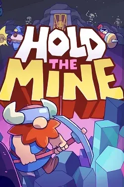 Hold The Mine