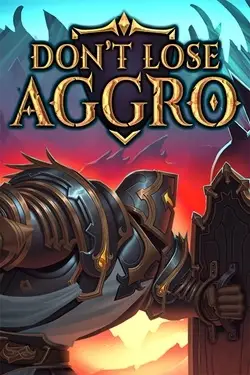 Don't Lose Aggro