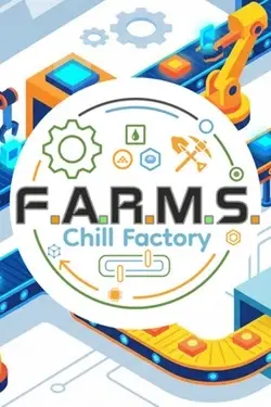 F.A.R.M.S.: Chill Factory