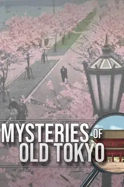 Mysteries of Old Tokyo