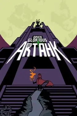 Once Glorious Artahk