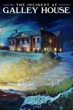 The Incident at Galley House