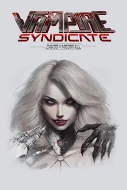 Vampire Syndicate: Gangs of MoonFall