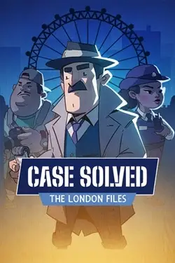 Case Solved: The London Files
