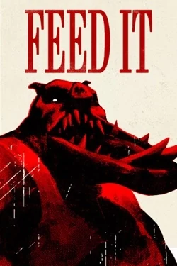 FEED IT