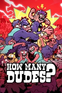 How Many Dudes?