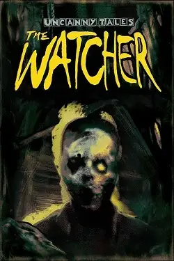 Uncanny Tales: The Watcher