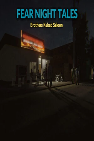 Fear Night Tales - Brothers Kebab Saloon