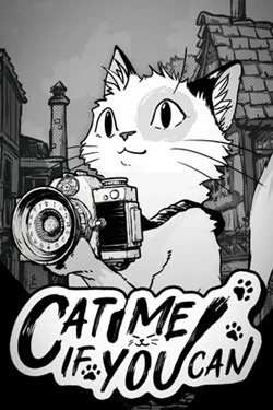 Cat Me If You Can