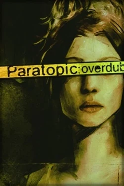 Paratopic: Overdub