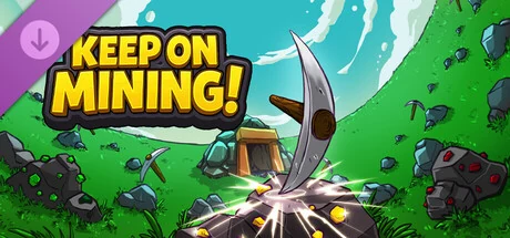 Keep on Mining!