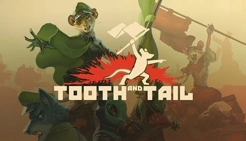 Tooth and Tail