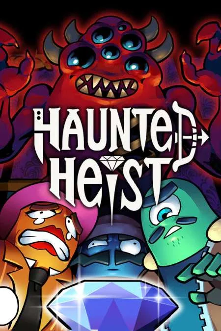 Haunted Heist
