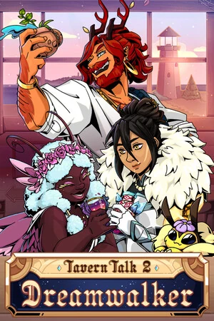 Tavern Talk 2: Dreamwalker