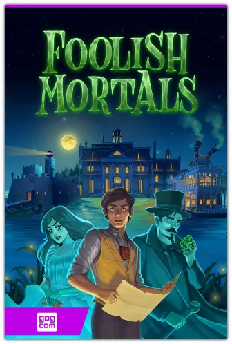 Foolish Mortals